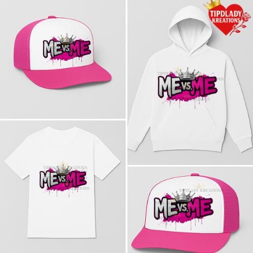 Hot Pink Motivational Hat, Hoodie or Tee - ME vs ME Power Edition